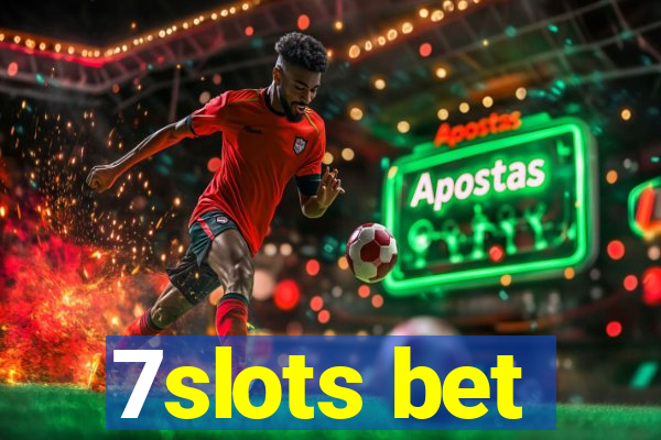 7slots bet